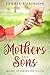Mothers and Sons ~ More Sto...