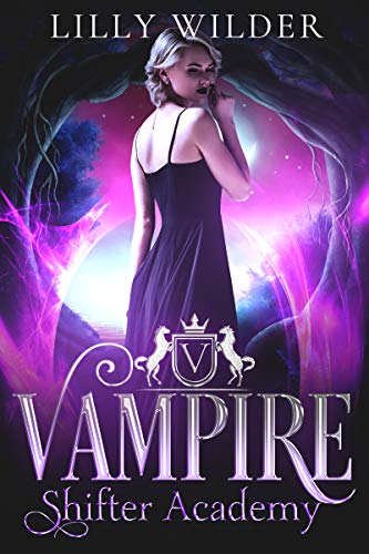 Vampire Shifter Academy (Kindle Edition)
