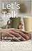 Let's Talk: A 40-day Prayer...