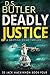 Deadly Justice (DS Jack Mac...