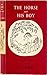 The Horse and his Boy by C.S. Lewis
