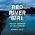 Red River Girl: The Life and Death of Tina Fontaine
