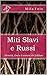 Miti Slavi e Russi: Divinità, Eroi e Creature del Folklore (Meet Myths) (Italian Edition)