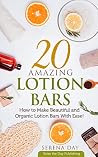 20 Amazing Lotion...