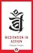 Meditation in Action