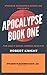 Apocalypse Book One