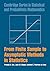 From Finite Sample to Asymptotic Methods in Statistics (Cambridge Series in Statistical and Probabilistic Mathematics Book 29)