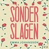 Sönderslagen by Emma Johansson