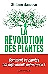 La révolution des plantes by Stefano Mancuso