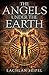 The Angels Under the Earth by Lachlan Seipel
