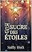 Du sucre et des étoiles (French Edition)