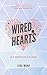 Wired Hearts
