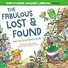 The Fabulous Lost and Found and the little French mouse by Mark Pallis