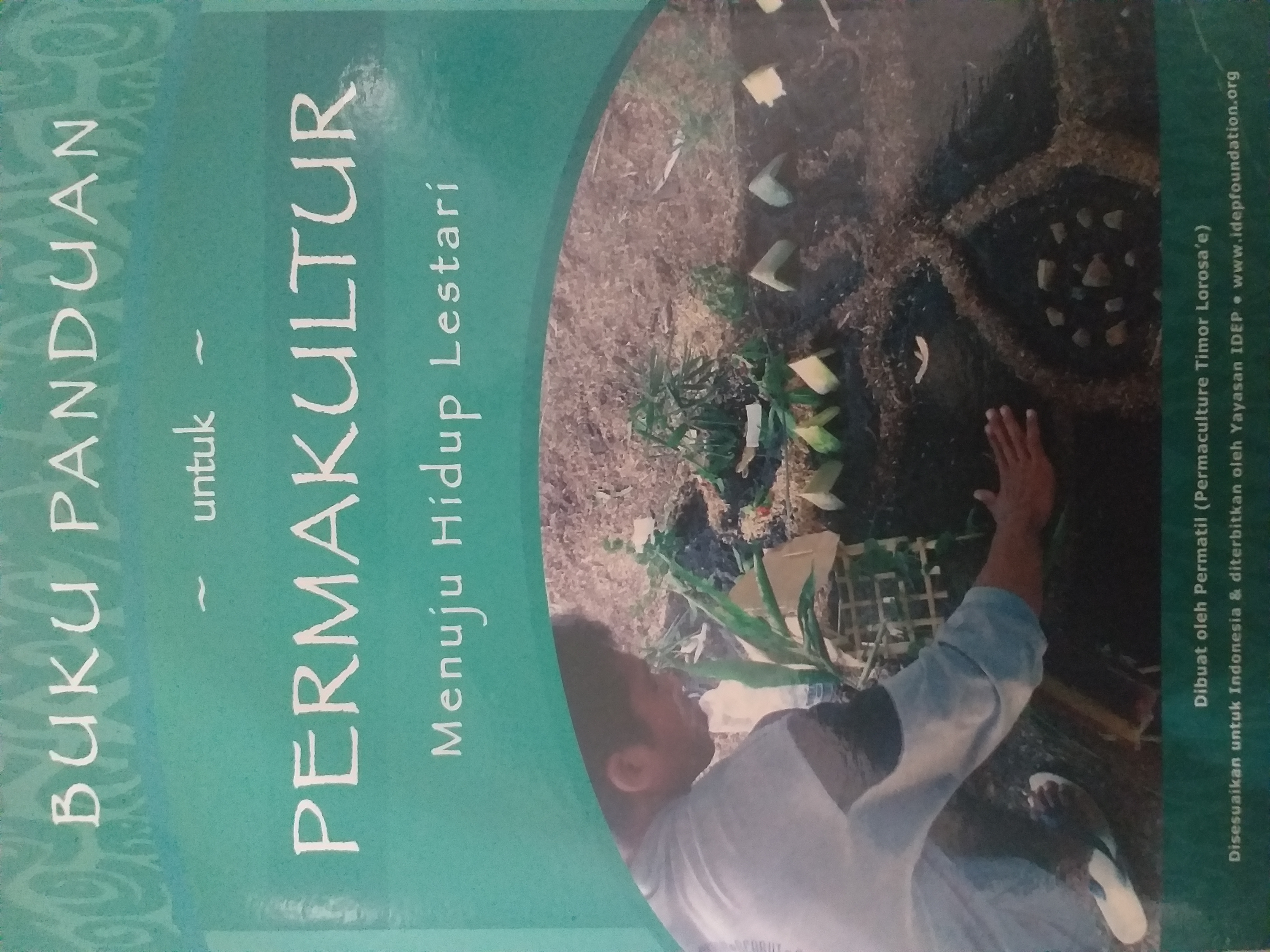 Buku Panduan Untuk Permakultur: Menuju Hidup Lestari