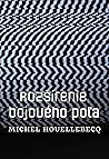 Rozšírenie bojového poľa by Michel Houellebecq