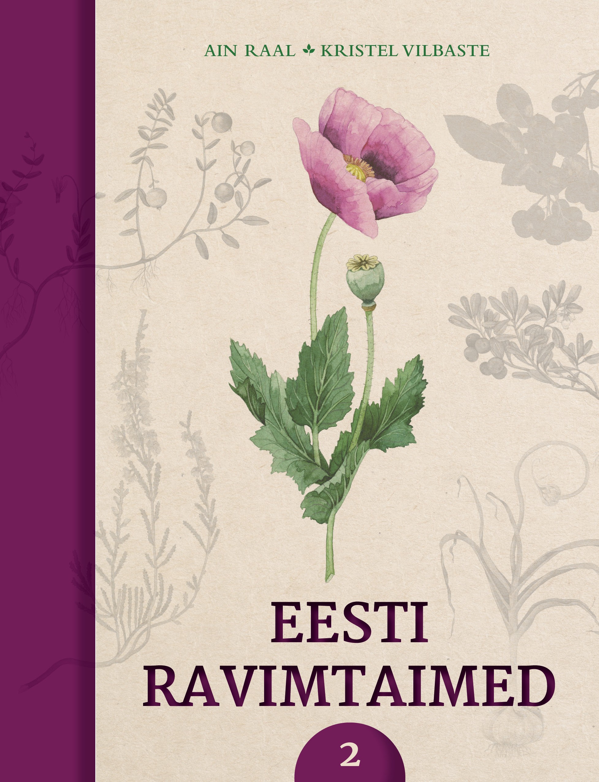 Eesti ravimtaimed II (Hardcover)
