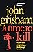 A Time to Kill