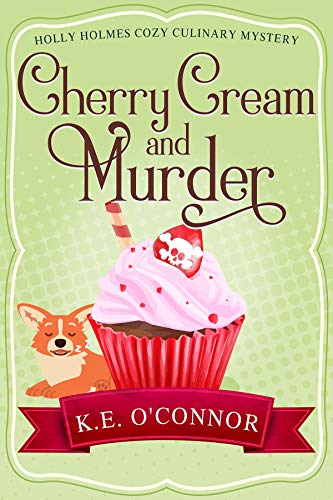 Cherry Cream and Murder (Holly Holmes #4)