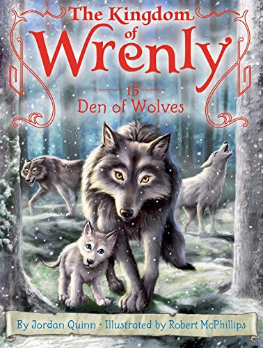 Den of Wolves (The Kingdom of Wrenly Book, #15)