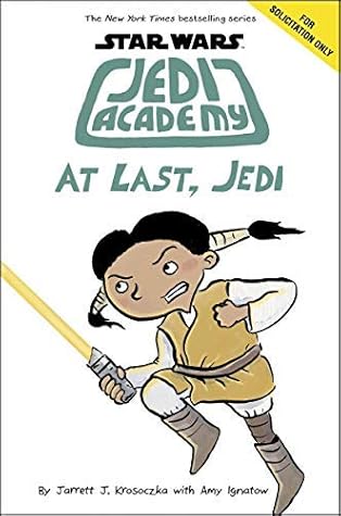 At Last, Jedi (Star Wars: Jedi Academy, #9)
