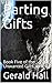 Parting Gifts: Book Five of...