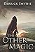 The Other Magic (Passage to Dawn, #1)