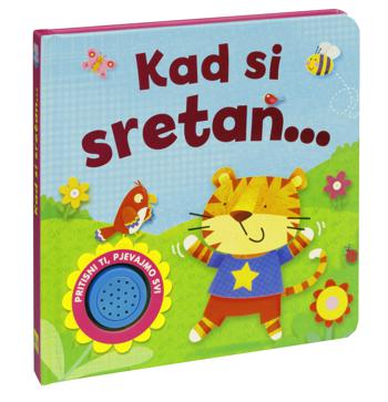 Kad si sretan...