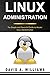Linux Administration: The S...
