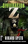 Sivilisasjon Z (Angus Storm, #2)