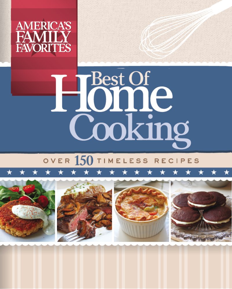 Best of Home Cooking (America's Family Favorites)