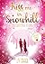 Kiss me in Snowhill: Mr Chr...