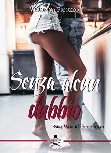 Senza alcun dubbio (Star Wounds Series #4)