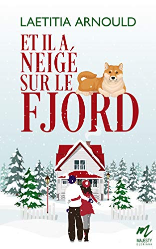 Et il a neigé sur le Fjord (Kindle Edition)