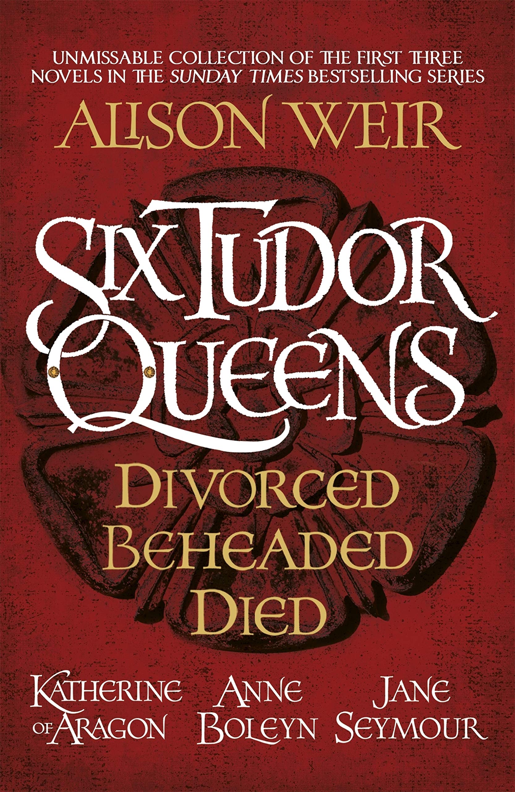 Six Tudor Queens: Divorced, Beheaded, Died (Kindle Edition)