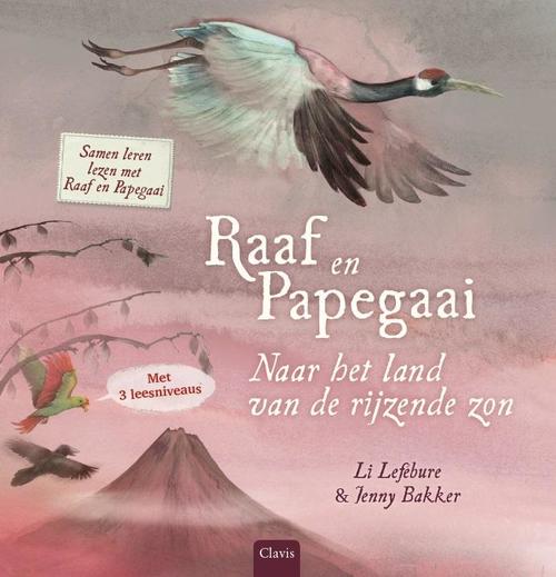 Raaf en Papegaai. Naar het land van de rijzende zon (Hardcover)