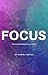 Focus:: The SuperPower We All Have