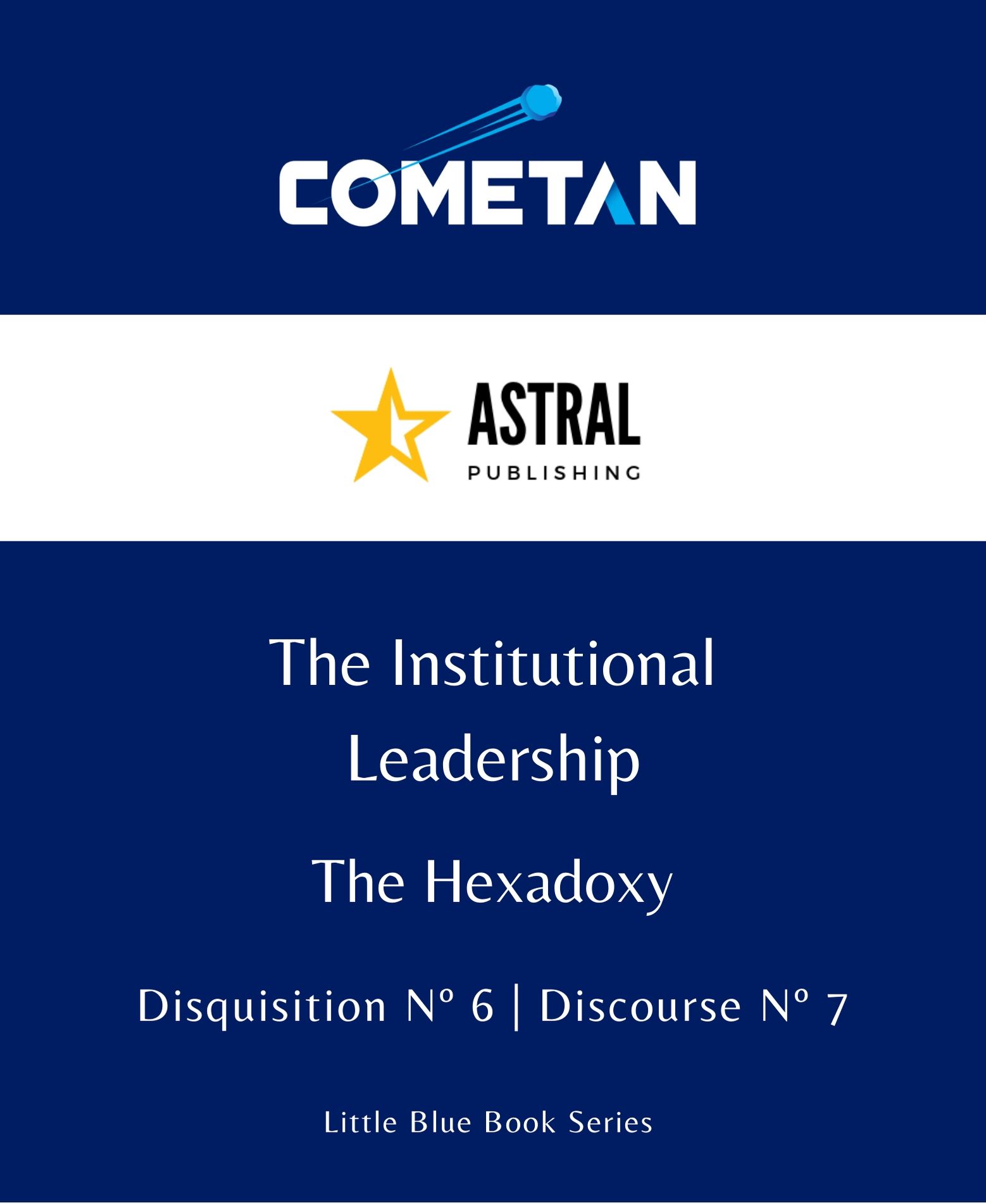 The Institutional Leadership (Little Blue Book Series, #95)