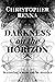 Darkness On The Horizon by Christopher Renna