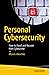 Personal Cybersecurity: How to Avoid and Recover from Cybercrime