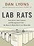 Lab Rats: How Silicon Valley Made Work Miserable for the Rest of Us