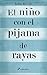 El niño con el pijama de rayas by John Boyne
