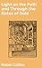 Light on the Path and Through the Gates of Gold: A Journey to Spiritual Enlightenment and Self-Discovery