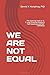 WE ARE NOT EQUAL: The Factoring Years of '6', '7', and '8' and the Impact to Self-Awareness and Self-Confidence