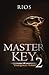 Master Key 2: Unequally Yoked