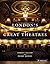 London's Great Theatres by Derry Moore
