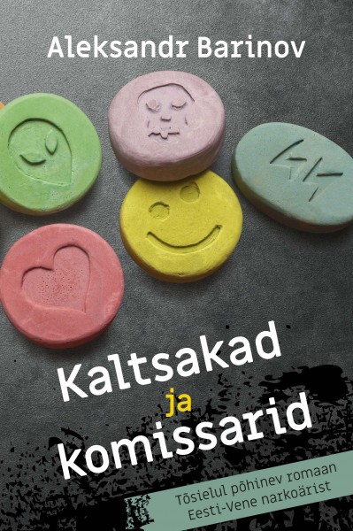 Kaltsakad ja komissaarid (Paperback)