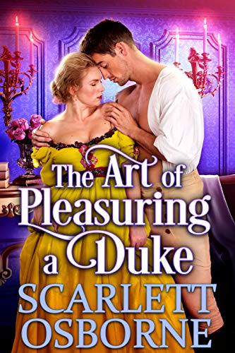 The Art of Pleasuring a Duke (Kindle Edition)