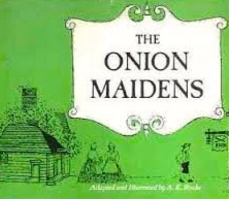 The Onion Maidens (Hardcover)