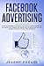 Facebook advertising: Guide...