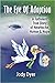 The Eye of Adoption: A Turbulent True Story of Heartache, Humor, & Hope